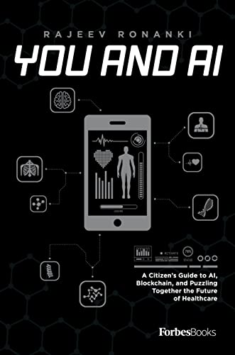 You And AI: A Citizen's Guide to AI, Blockchain, and...