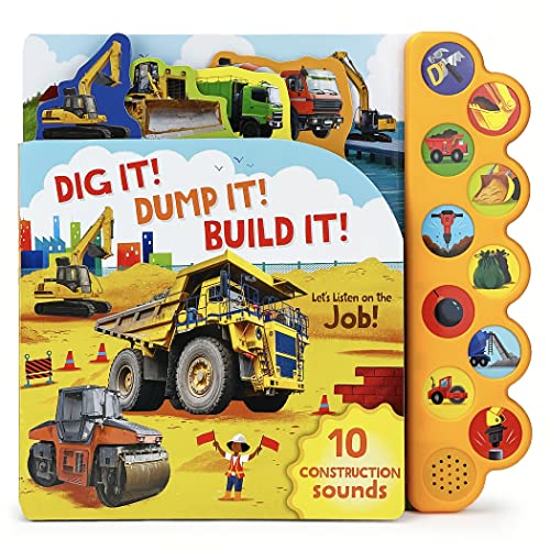 Dig It! Dump It! Build It! 10-Button Sound Book for Little...