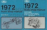 1972 FORD TRUCK FACTORY REPAIR SHOP & SERVICE MANUAL SET Includes F100, F250, F350 Pickup, Bronco, Econoline, Van, Wagon, C & CT Series, L-Series, W-Series, P-Series