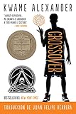 Crossover (crossover Spanish Edition), El (The Crossover Series)